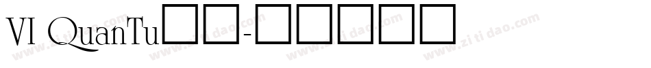 VI QuanTu字体字体转换